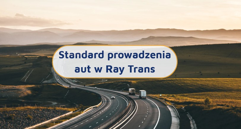 Standard prowadzenia aut w Ray Trans